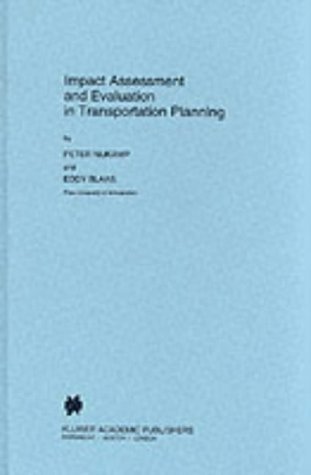 Peter Nijkamp · Impact Assessment and Evaluation in Transportation Planning - Transportation Research, Economics and Policy (Hardcover Book) [1994 edition] (1994)