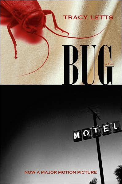 Cover for Tracy Letts · Bug: A Play (Paperback Book) (2006)