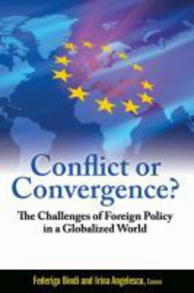 Conflict or Convergence? - Federiga Bindi - Kirjat - Brookings Institution Press - 9780815722489 - maanantai 19. lokakuuta 2015