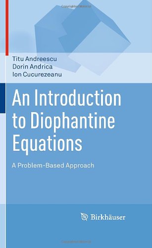 Cover for Titu Andreescu · An Introduction to Diophantine Equations: A Problem-Based Approach (Inbunden Bok) [2010 edition] (2010)