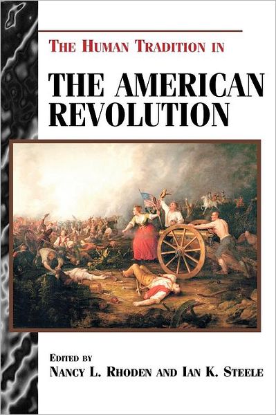Cover for The Human Tradition in the American Revolution - The Human Tradition in America (Paperback Book) (2000)