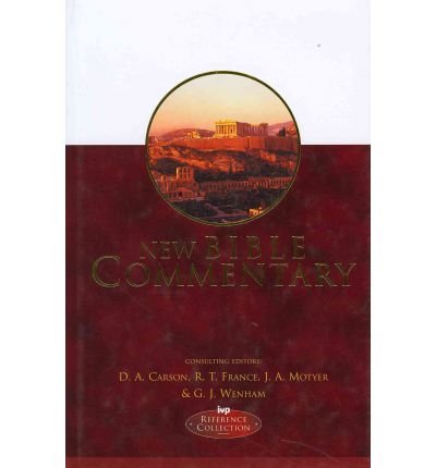 Cover for Wenham, D A Carson, R T France, Alec Motyer and Gordon J · New Bible Commentary: 21st Century Edition - NBC / NBD (Innbunden bok) [Revised edition] (1994)