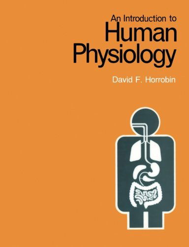 D.f. Horrobin · An Introduction to Human Physiology (Book) [Softcover Reprint of the Original 1st Ed. 1973 edition] (1978)