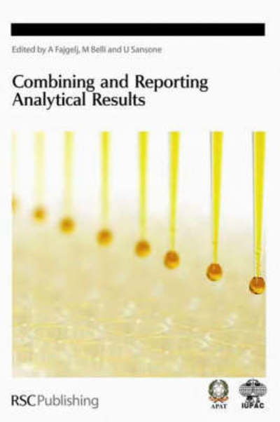 Combining and Reporting Analytical Results - Special Publications - Royal Society of Chemistry - Bøger - Royal Society of Chemistry - 9780854048489 - 11. december 2006