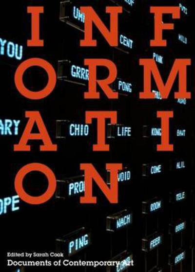 Cover for Sarah Cook · Information - Documents of Contemporary Art (Pocketbok) (2016)