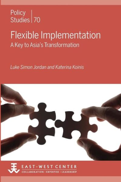 Cover for Katerina Koinis · Flexible Implementation: a Key to Asia's Transformation (Paperback Book) (2014)