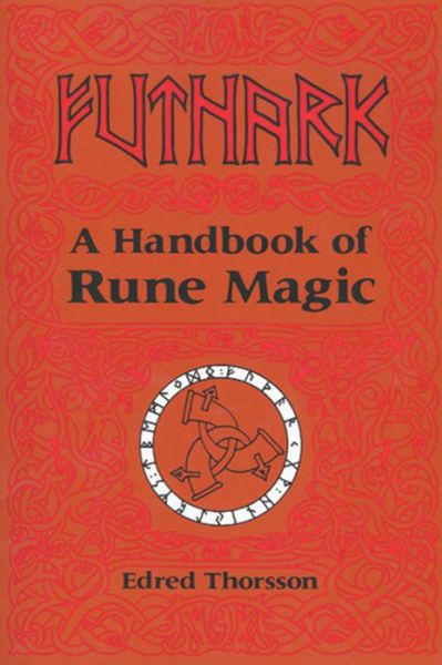 Cover for Thorsson, Edred (edred Thorsson) · Futhark - a handbook of rune magic (Book) (2012)