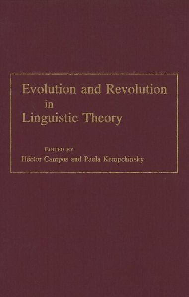 Cover for Hector Campos · Evolution and Revolution in Linguistic Theory: Studies in Honor of Carlos P. Otero (Hardcover Book) (1996)