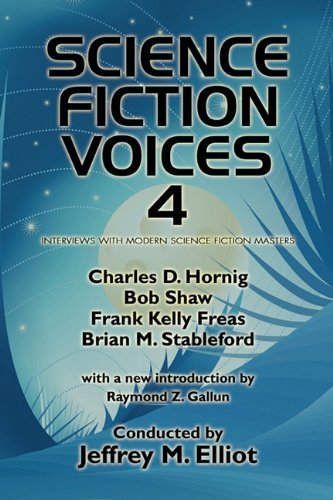 Cover for Jeffrey M. Elliot · Science Fiction Voices #4: Interviews with Modern Science Fiction Masters (Science Fiction Voices No. 4) (Paperback Bog) (2009)