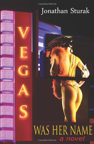 Cover for Jonathan Sturak · Vegas Was Her Name (Paperback Book) (2013)