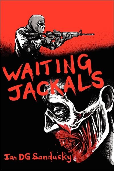 Cover for Ian Sandusky · Waiting Jackals (Paperback Book) (2011)