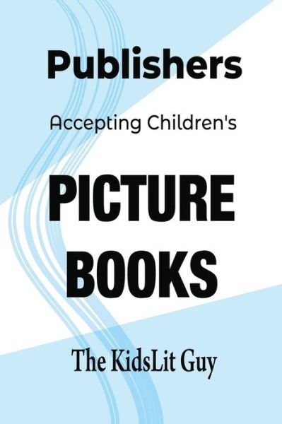 Cover for Matt B Lewis · Publishers Accepting Children's Picture Books (Taschenbuch) (2021)