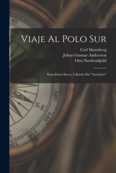 Cover for Otto Nordenskjöld · Viaje Al Polo Sur (Book) (2022)