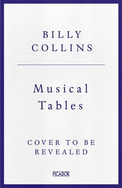 Cover for Billy Collins · Musical Tables (Paperback Book) (2023)