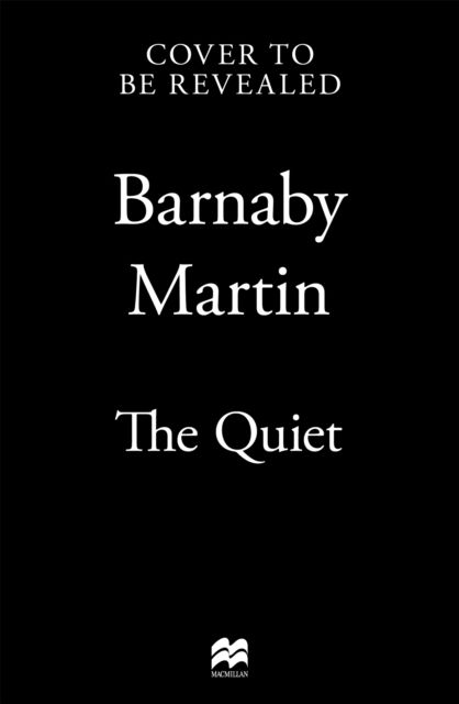 Cover for Barnaby Martin · The Quiet (Hardcover Book) (2025)