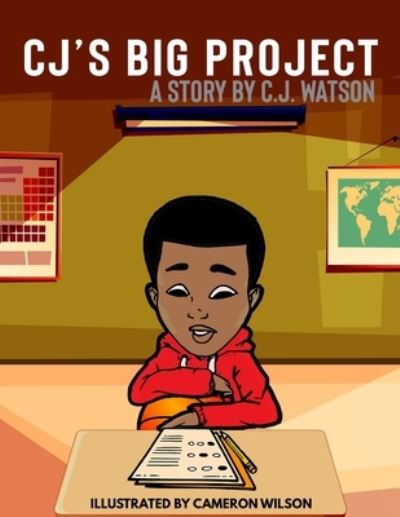 CJ's Big Project - Cj Watson - Livros - Indy Pub - 9781087870489 - 4 de março de 2020