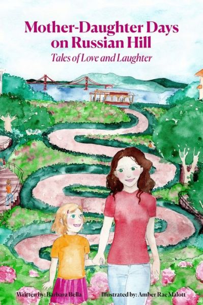 Cover for Barbara Bella · Mother-Daughter Days on Russian Hill (Hardcover Book) (2020)