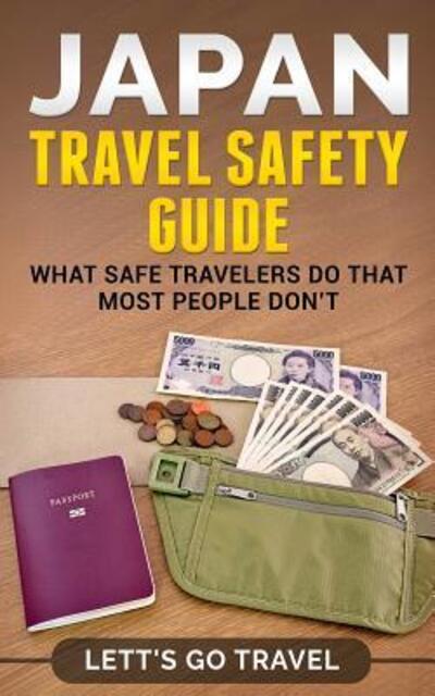 Cover for Lett's Go Travel · Japan Travel Safety Guide (Paperback Book) (2019)