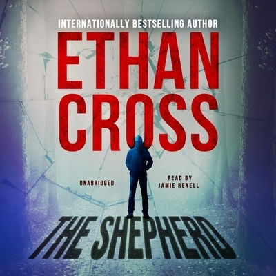 Cover for Ethan Cross · The Shepherd Lib/E (CD) (2020)