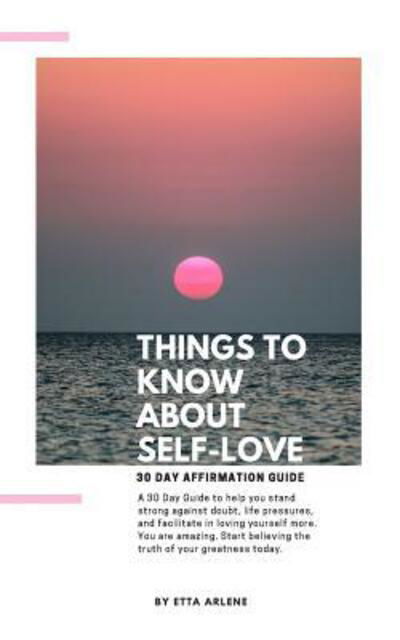 Cover for Etta Arlene · Things To Know About Self-Love (Paperback Bog) (2019)