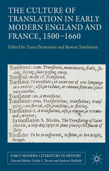 Cover for Tania Demetriou · The Culture of Translation in Early Modern England and France, 1500-1660 - Early Modern Literature in History (Hardcover Book) (2015)