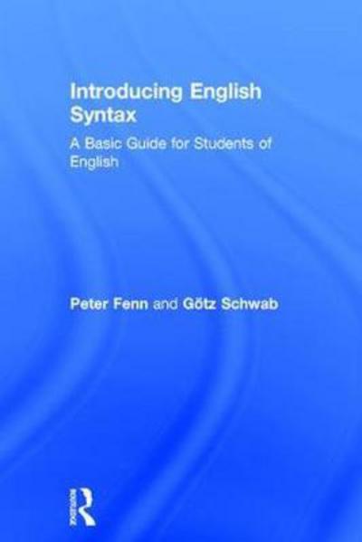 Cover for Peter Fenn · Introducing English Syntax: A Basic Guide for Students of English (Hardcover Book) (2017)