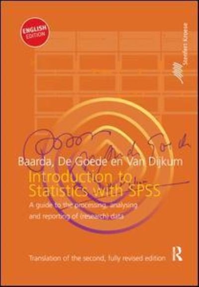 Cover for Baarda, Ben (Utrecht University, The Netherlands) · Introduction to Statistics with SPSS - Routledge-Noordhoff International Editions (Hardcover Book) (2017)