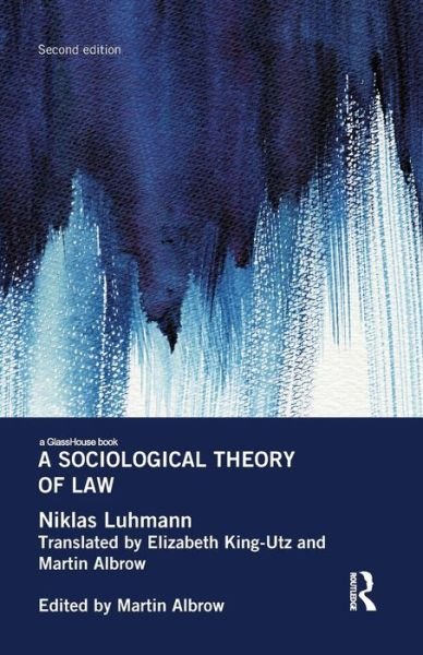 Cover for Niklas Luhmann · A Sociological Theory of Law (Paperback Bog) (2016)