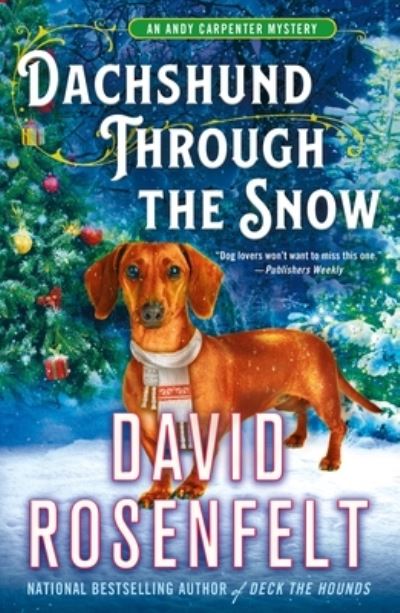 Cover for David Rosenfelt · Dachshund Through the Snow: An Andy Carpenter Mystery - An Andy Carpenter Novel (Taschenbuch) (2020)