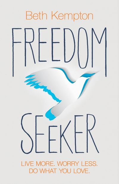 Freedom Seeker - Beth Kempton - Inne - Hay House UK, Limited - 9781401968489 - 12 października 2021