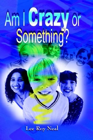 Cover for Lee Roy Neal · Am I Crazy or Something? (Paperback Bog) (2002)