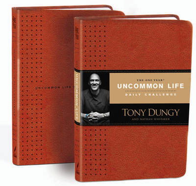 Cover for Tony Dungy · The One Year Uncommon Life Daily Challenge - One Year (Leather Book) (2012)