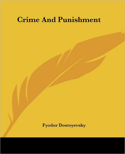 Cover for Fyodor Dostoyevsky · Crime and Punishment (Paperback Book) (2004)