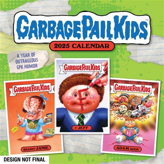 Garbage Pail Kids 2025 Wall Calendar - The Topps Company - Merchandise - Abrams - 9781419776489 - 13. august 2024