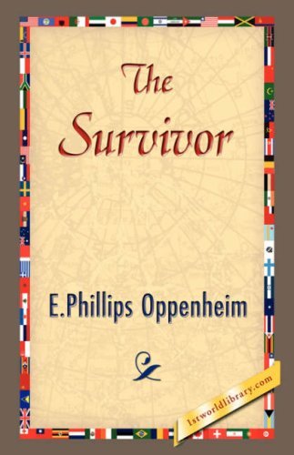 Cover for E. Phillips Oppenheim · The Survivor (Hardcover Book) (2007)