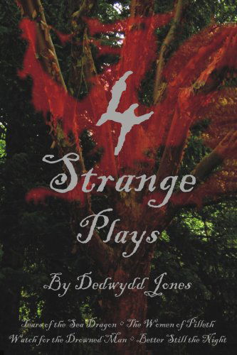 Dedwydd Jones · 4 Strange Plays (Paperback Book) (2007)