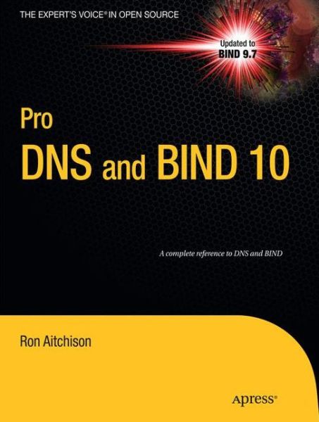 Cover for Ron Aitchison · Pro DNS and BIND 10 (Paperback Book) [1st edition] (2011)