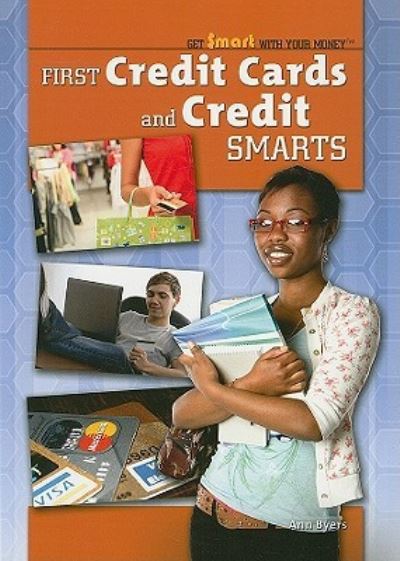 Cover for Ann Byers · First credit cards and credit smarts (Book) [1st edition] (2009)