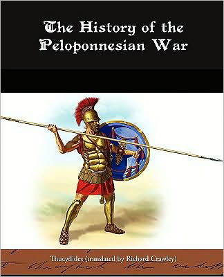 The History of the Peloponnesian War - Thucydides - Kirjat - Book Jungle - 9781438515489 - tiistai 7. huhtikuuta 2009