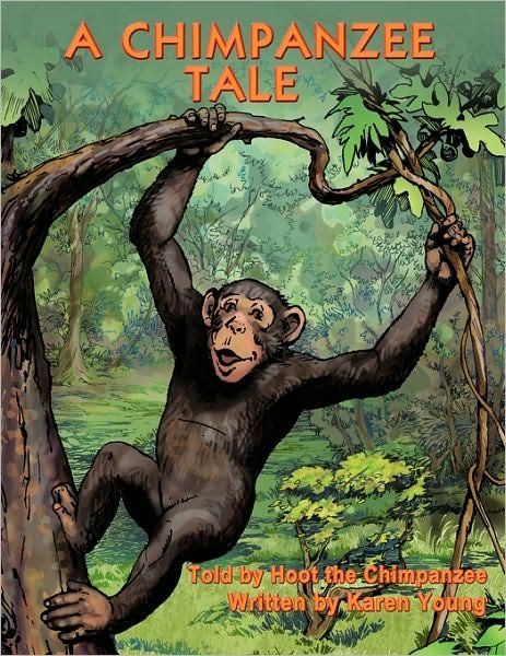 Cover for Karen Young · A Chimpanzee Tale (Paperback Book) (2009)