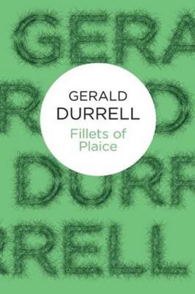 Cover for Gerald Durrell · Fillets of Plaice (N/A) (2012)