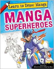 Manga superheroes - Richard Jones - Książki - PowerKids Press - 9781448879489 - 30 sierpnia 2012