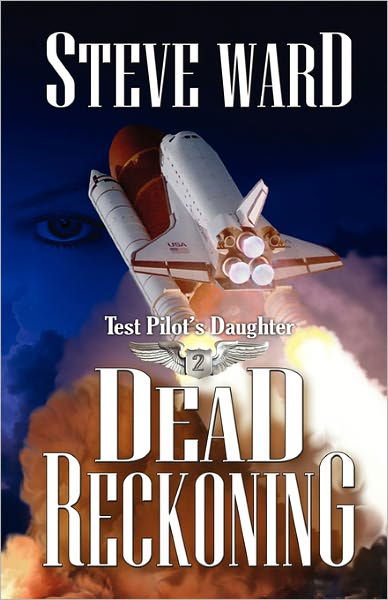 Cover for Steve Ward · Test Pilot's Daughter Ii: Dead Reckoning (Pocketbok) (2011)