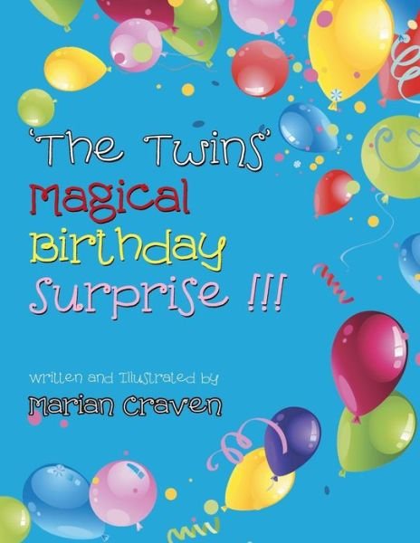 Cover for Marian Craven · 'the Twins' Magical Birthday Surprise!' (Taschenbuch) (2015)
