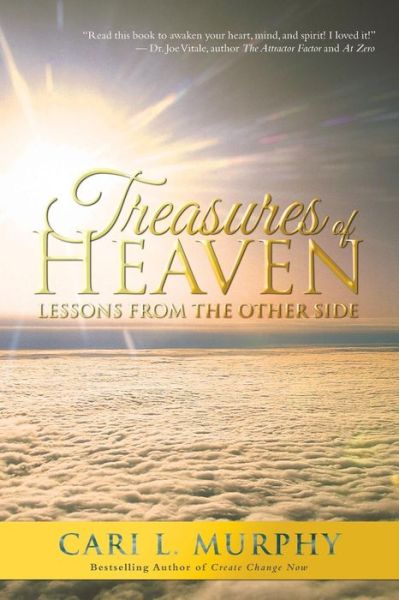 Cover for Cari L Murphy · Treasures of Heaven: Lessons from the Other Side (Paperback Book) (2013)