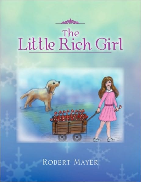 Cover for Robert Mayer · The Little Rich Girl (Pocketbok) (2010)