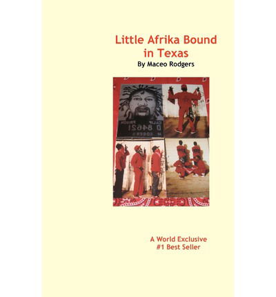 Cover for Maceo Rodgers · Little Afrika Bound in Texas (Paperback Book) (2011)