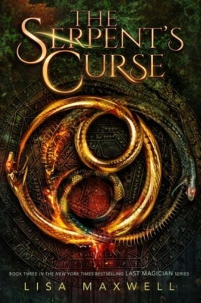 The Serpent's Curse - The Last Magician - Lisa Maxwell - Books - Margaret K. McElderry Books - 9781481494489 - April 13, 2021