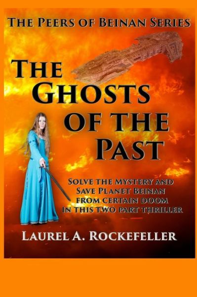 Cover for Laurel a Rockefeller · The Ghosts of the Past (Paperback Book) (2013)