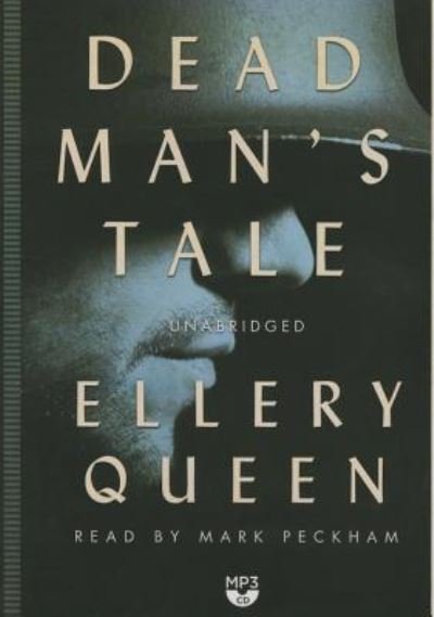 Dead Man's Tale - Ellery Queen - Musikk - Blackstone Audiobooks - 9781483036489 - 1. desember 2014